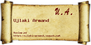 Ujlaki Armand névjegykártya